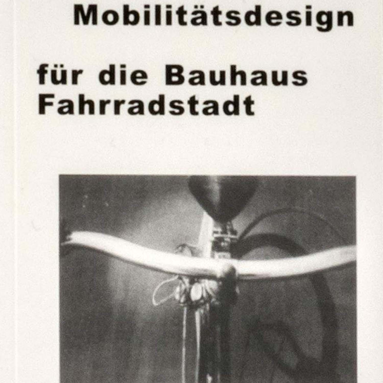 Bild von Mobilitätsdesign für die Bauhaus Fahrradstad